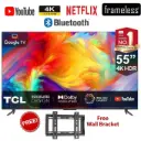 TCL 55'' 4K ULTRA HD GOOGLE TV, VOICE CONTROL, NETFLIX, BLUETOOTH,DOLBY AUDIO,HDR, 55P635+WALL BRACKET+2 YEARS WARRANTY 5.0 