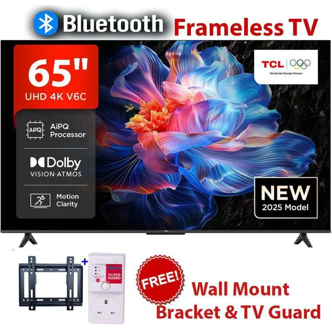 TCL 65" inches Metallic Bezel Less Series 4K Ultra HD Smart LED Google TV,Dolby Vision- 65V6C WITH VOICE CONTROL+FREE WALL BRACKET+POWER GUARD