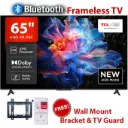 TCL 65" inches Metallic Bezel Less Series 4K Ultra HD Smart LED Google TV,Dolby Vision- 65V6C WITH VOICE CONTROL+FREE WALL BRACKET+POWER GUARD